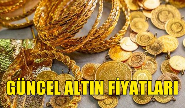 16 EYLÜL 2024 GÜNCEL ALTIN FİYATLARI: ÇEYREK, GRAM VE YARIM ALTIN FİYATLARI NE KADAR?