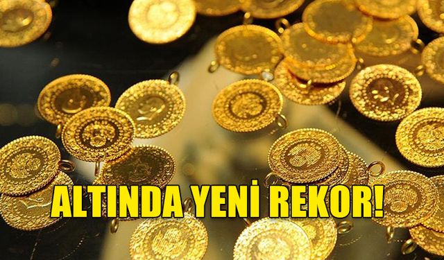 KÜRESEL PİYASALARDA ALTIN REKOR KIRIYOR