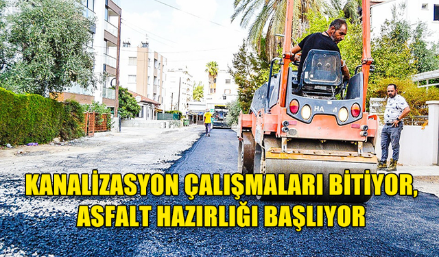 KANALİZASYON ÇALIŞMALARI TAMAMLANDI