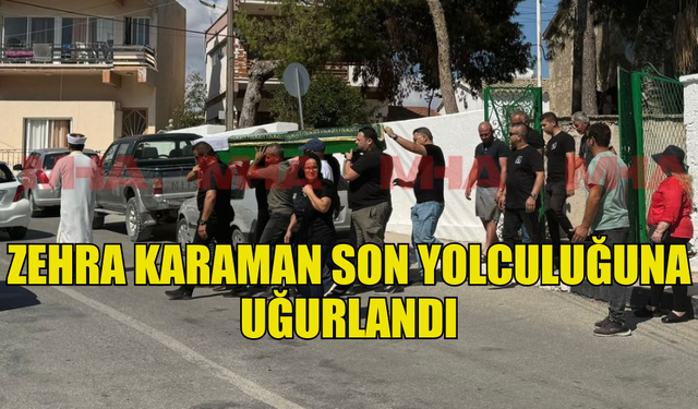 TRAFİK KAZASINDA HAYATINI KAYBEDEN ZEHRA KARAMAN SON YOLCULUĞUNA UĞURLANDI