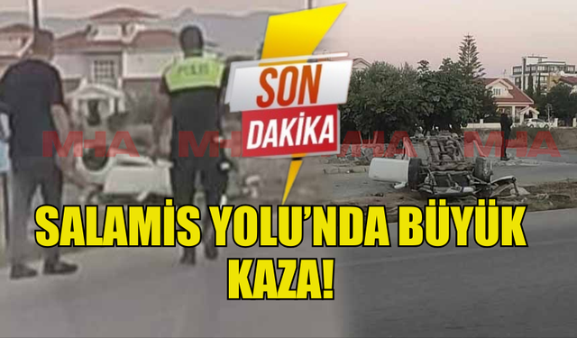 SALAMİS YOLU'NDA KAZA MEYDANA GELDİ