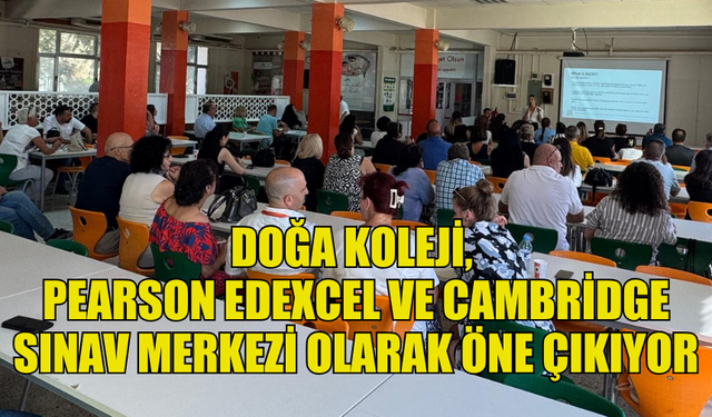 DOĞA KOLEJİ’NDE ULUSLARARASI EĞİTİM SEMİNERİ DÜZENLENDİ