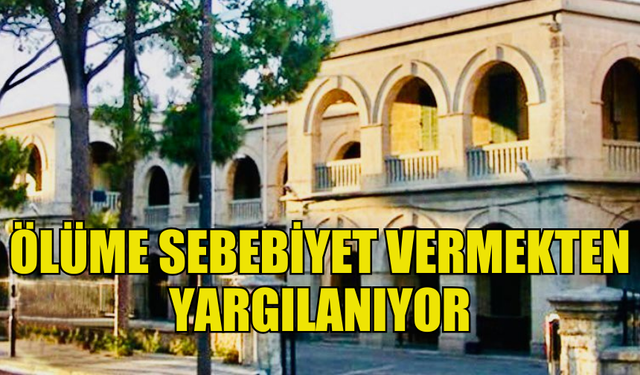 ÇALIŞANININ ÖLÜMÜYLE İLGİLİ GİRNE’DE OTEL DİREKTÖRÜ TEMİNATA BAĞLANDI