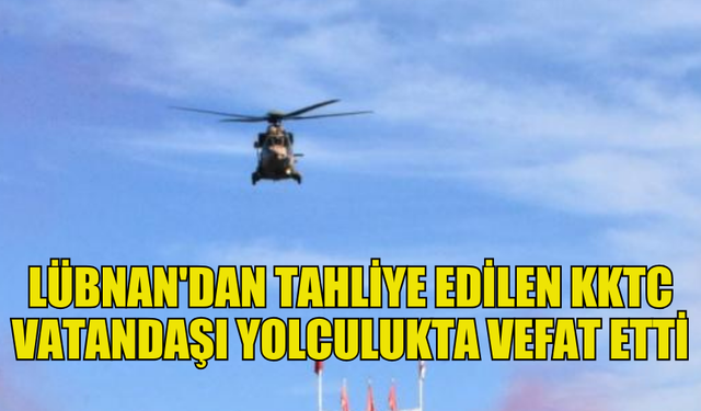 SAİD EZBEK’İN NAAŞI HELİKOPTERLE GÜLSEREN ASKERİ KIŞLASI’NA GETİRİLDİ