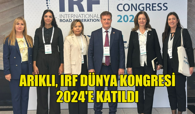 ARIKLI, 2024 IRF DÜNYA KONGRESİ'NE KATILDI