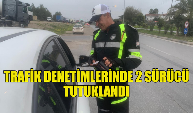 DÜNKÜ TRAFİK DENETİMLERİNDE 38 ARAÇ TRAFİKTEN MEN EDİLDİ