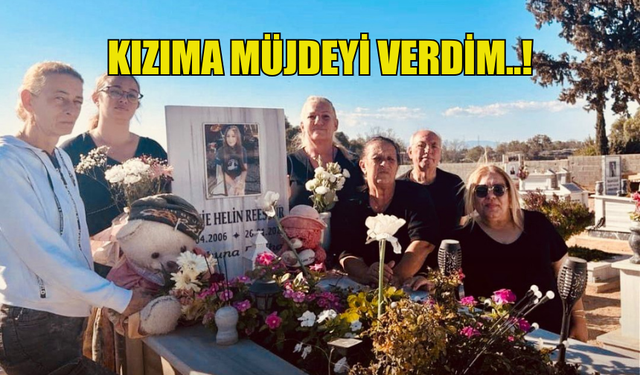 "KIZIMA MÜJDEYİ VERDIM": HELİN’İN ANNESİNDEN DUYGU DOLU AÇIKLAMA