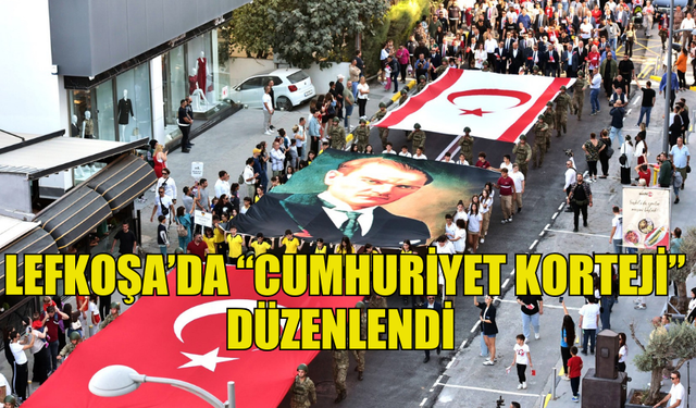 BAŞKENT LEFKOŞA’DA “CUMHURİYET KORTEJİ” DÜZENLENDİ