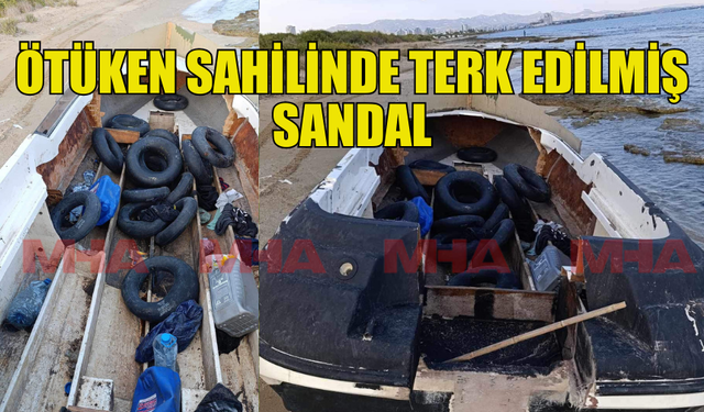 ÖTÜKEN SAHİLİNDE KAÇAK GÖÇMEN ŞÜPHESİ: TERK EDİLMİŞ SANDAL BULUNDU