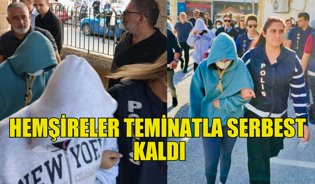 3 HEMŞİRE TEMİNATA BAĞLANDI