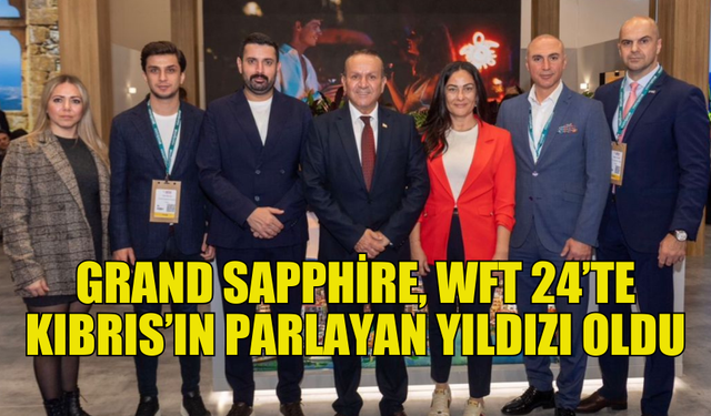 GRAND SAPPHİRE, 2025 YILI YENİ KONSEPTİNİ LONDRA’DA TANITTI