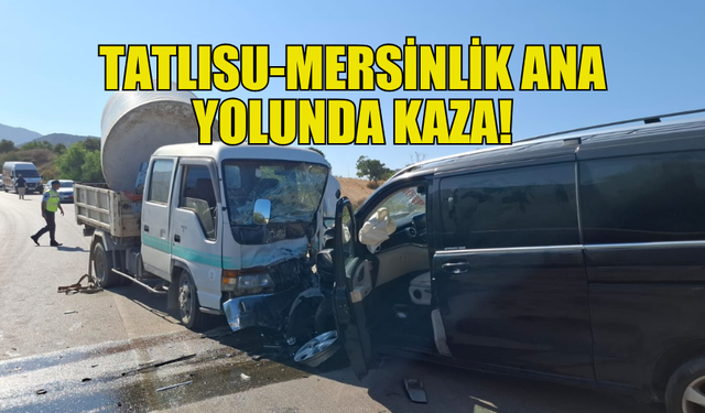 TATLISU-MERSİNLİK ANA YOLUNDA TRAFİK KAZASI: İKİ YARALI