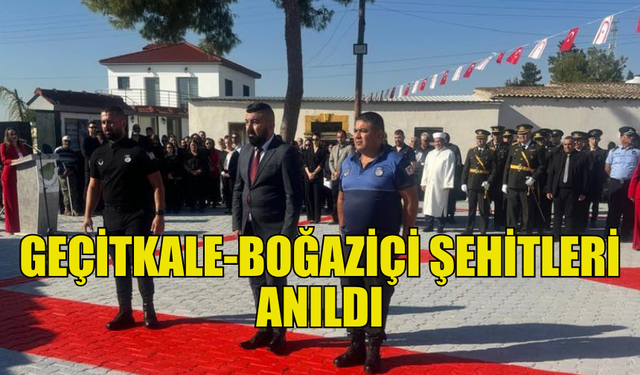 GEÇİTKALE-BOĞAZİÇİ ŞEHİTLERİ TÖRENLE ANILDI