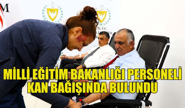 MİLLİ EĞİTİM BAKANLIĞI’NDAN ANLAMLI KAN BAĞIŞI ETKİNLİĞİ