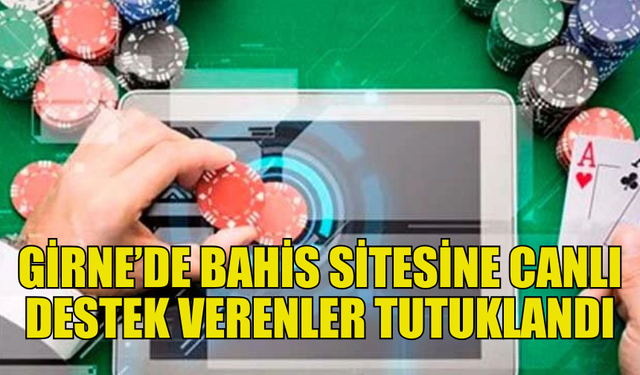 GİRNE’DE İZİNSİZ KUMAR OPERASYONU GENİŞLİYOR