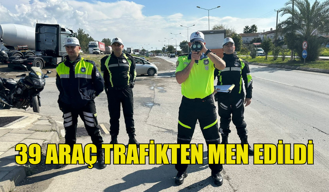 TRAFİK DENETİMLERİNDE 352 SÜRÜCÜ RAPOR EDİLDİ