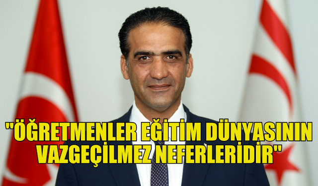 GARDİYANOĞLU: "ÖĞRETMENLER EĞİTİM DÜNYASININ VAZGEÇİLMEZ NEFERLERİDİR"