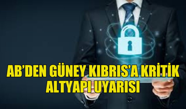 GÜNEY KIBRIS’A AVRUPA KOMİSYONU’NDAN MEKTUP