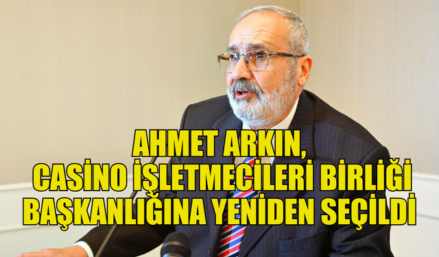 CASİNO İŞLETMECİLERİ BİRLİĞİ 9. OLAĞAN KONGRESİ GERÇEKLEŞTİRİLDİ