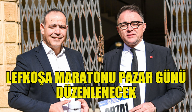 LEFKOŞA MARATONU PAZAR GÜNÜ YAPILACAK