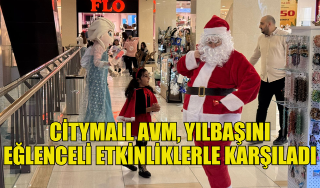 CİTYMALL AVM’DE NOEL BABA ÇOCUKLARA HEDİYE DAĞITTI