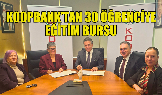 KOOPBANK’TAN 30 ÖĞRENCİYE EĞİTİM BURSU DESTEĞİ