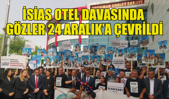 İSİAS OTEL DAVASININ 6’NCI DURUŞMASI YARIN GERÇEKLEŞTİRİLECEK