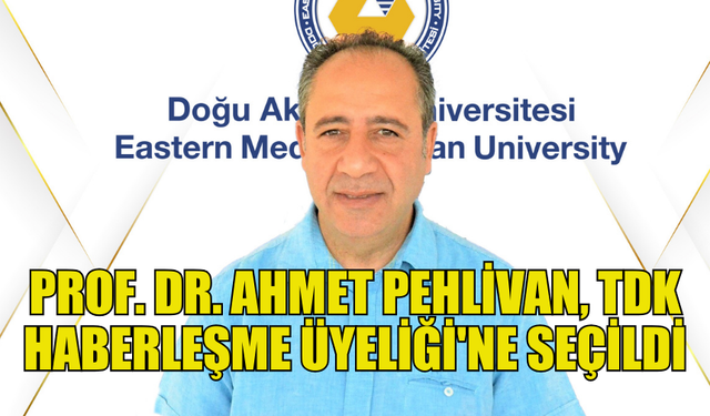 DAÜ EĞİTİM FAKÜLTESİ DEKANI PEHLİVAN TDK HABERLEŞME ÜYELİĞİ'NE SEÇİLDİ