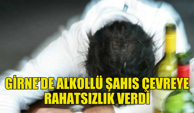 ALKOLÜN TESİRİYLE ÇEVRESİNİ RAHATSIZ EDEN F.A.O. TUTUKLANDI