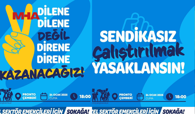 SENDİKALAR PRONTO ÇEMBERİ’NDE PROTESTO YAPACAK