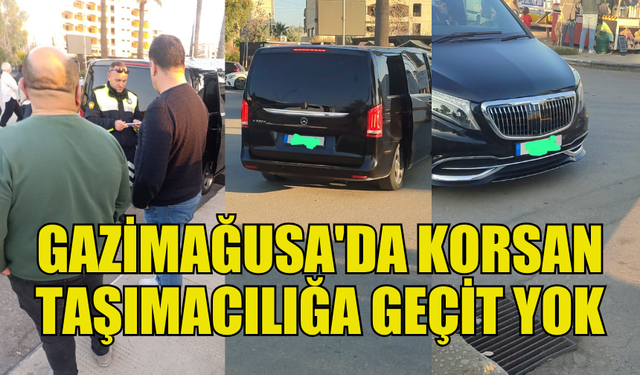 GAZİMAĞUSA’DA KORSAN TAŞIMACILIĞA KARŞI NET MESAJ!