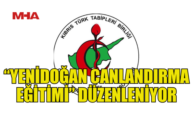 SAĞLIK PERSONELİNE YENİDOĞAN CANLANDIRMA EĞİTİMİ VERİLECEK