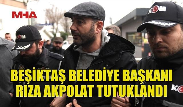 RIZA AKPOLAT VE AZİZ İHSAN AKTAŞ'IN ARALARINDA BULUNDUĞU 14 KİŞİ TUTUKLANDI