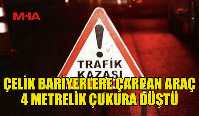 LEFKOŞA'DA ÇUKURA DÜŞEN ARAÇTA SÜRÜCÜ VE YOLCU YARALANDI