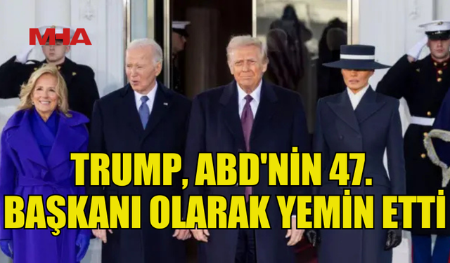 DONALD TRUMP, İKİNCİ BAŞKANLIK DÖNEMİNE RESMEN BAŞLADI