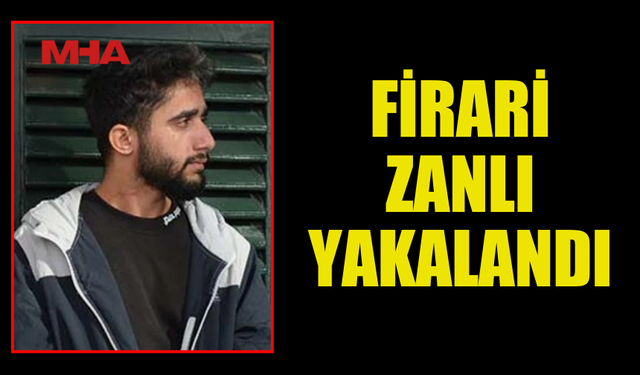 FİRARİ ZANLI LEFKOŞA'DA YAKALANDI