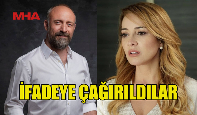 DOLUNAY SOYSERT VE HALİT ERGENÇ İFADEYE ÇAĞRILDI