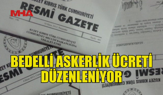 ASKERLİK (DEĞİŞİKLİK) YASA ÖNERİSİ HALKIN BİLGİSİNE SUNULDU