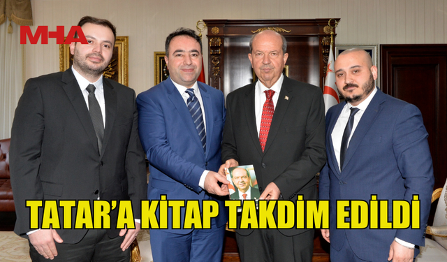CUMHURBAŞKANI ERSİN TATAR’A KİTAP TAKDİM EDİLDİ