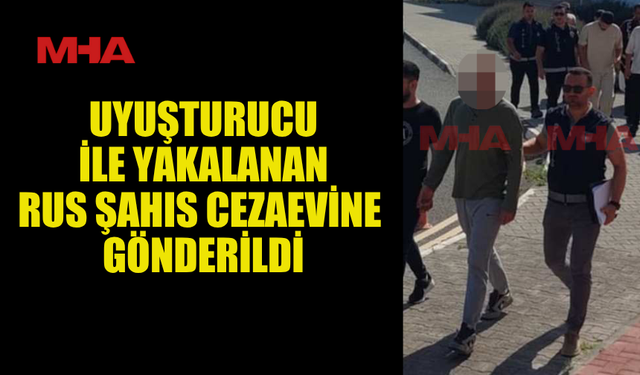 İSKELE'DE 19 GRAM MADDE İLE YAKALANDI, CEZAEVİNE GÖNDERİLDİ