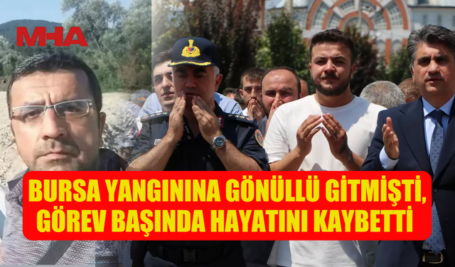 YANGINLA MÜCADELEYE GÖNÜLLÜ KATILDI, KAZADA ÖLDÜ