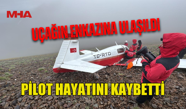 KAÇKAR DAĞLARI’NDA DÜŞEN UÇAĞIN ENKAZINA ULAŞILDI