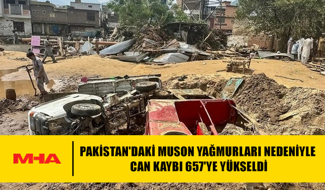 PAKİSTAN'DAKİ MUSON YAĞMURLARI NEDENİYLE CAN KAYBI 657'YE YÜKSELDİ
