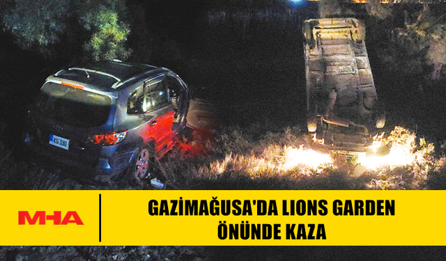 GAZİMAĞUSA'DA LIONS GARDEN ÖNÜNDE KAZA