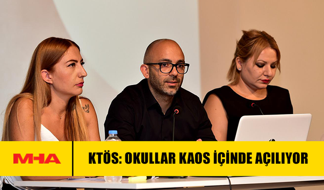 KTÖS: OKULLAR KAOS İÇİNDE AÇILIYOR