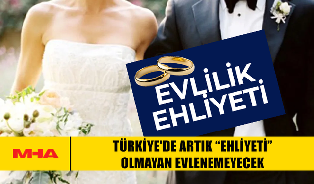 EVLİLİK ÖNCESİ PSİKOLOJİK EHLİYET YOLDA!