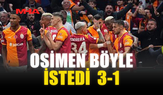 OSİMEN BÖYLE İSTEDİ  3-1