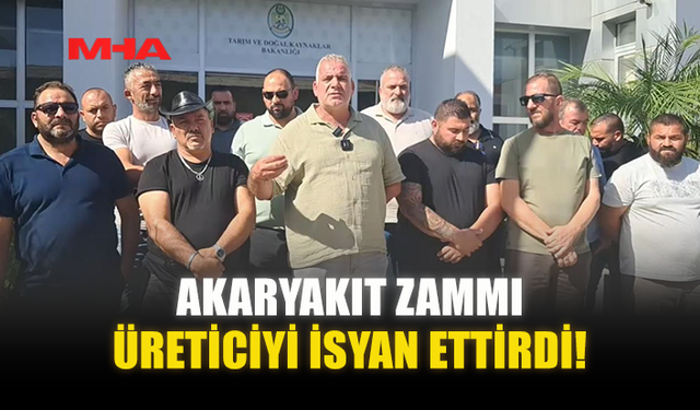 AKARYAKIT ZAMMI ÜRETİCİYİ İSYAN ETTİRDİ!