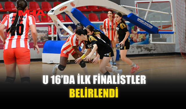 U 16’DA İLK FİNALİSTLER BELİRLENDİ