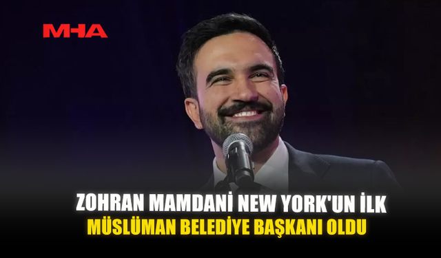ZOHRAN MAMDANİ NEW YORK'UN İLK MÜSLÜMAN BELEDİYE BAŞKANI OLDU